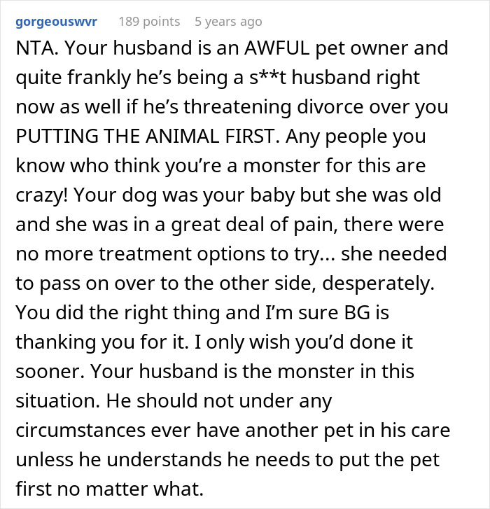 Online comment supporting a woman's decision to end her dog's suffering, criticizing her husband for objecting. Online comment supporting a woman's decision to end her dog's suffering, criticizing her husband for objecting.