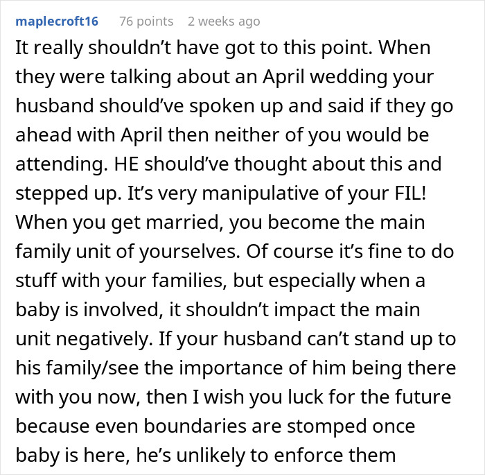 Reddit comment about mom-to-be asking husband to skip sister's wedding near due date. Reddit comment about mom-to-be asking husband to skip sister's wedding near due date.