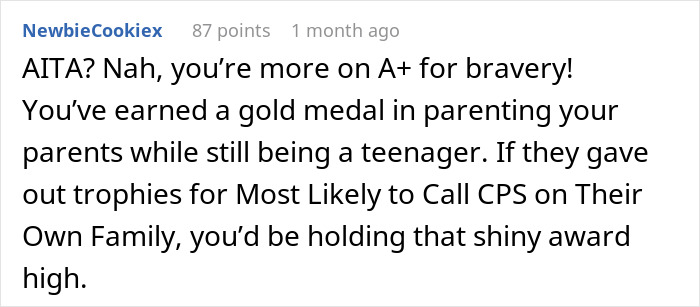 Text post praising a teenager for bravery and parenting skills, describing them humorously as likely to call CPS. Text post praising a teenager for bravery and parenting skills, describing them humorously as likely to call CPS.