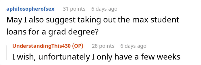 Reddit comment exchange about taking student loans, with a reply mentioning having only a few weeks left. Reddit comment exchange about taking student loans, with a reply mentioning having only a few weeks left.