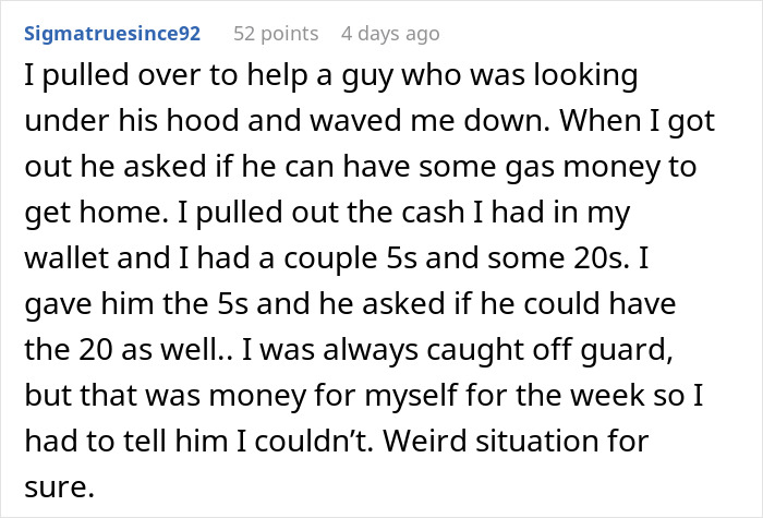 Text screenshot of a user recounting a good deed that led to an unexpected situation. Text screenshot of a user recounting a good deed that led to an unexpected situation.