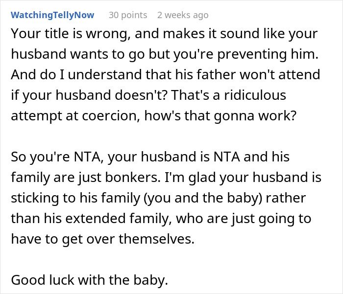 Comment discusses a mom-to-be's concern over husband's decision about attending sister's wedding near due date. Comment discusses a mom-to-be's concern over husband's decision about attending sister's wedding near due date.