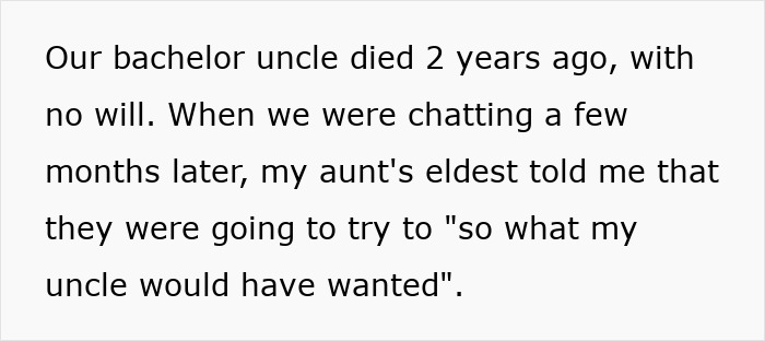 Text about inheritance issues after a bachelor uncle's death, discussing family's plans without a will. Text about inheritance issues after a bachelor uncle's death, discussing family's plans without a will.