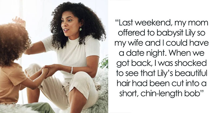 MIL Loses Babysitting Privileges After Cutting Granddaughter’s Hair, People Call Her Racist
