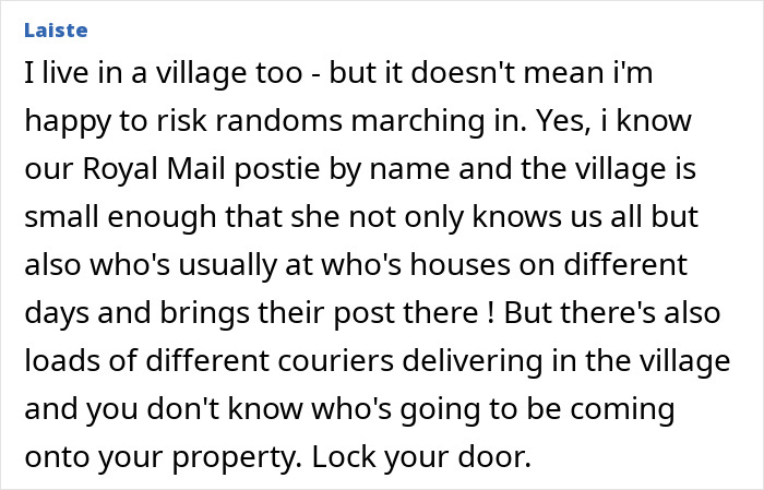 Comment discusses delivery company's driver entering homes, emphasizing village life and knowing the local postie. Comment discusses delivery company's driver entering homes, emphasizing village life and knowing the local postie.