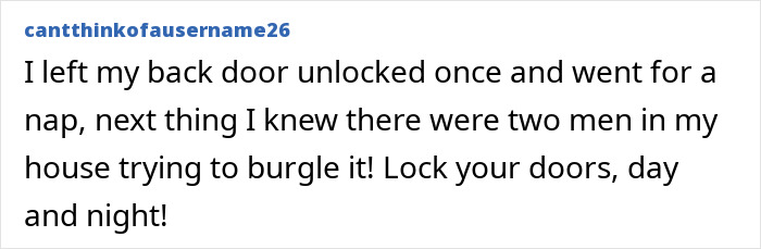 Text from user about leaving a door unlocked and finding intruders, warning to lock doors. Text from user about leaving a door unlocked and finding intruders, warning to lock doors.
