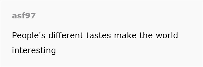 Text reading "People's different tastes make the world interesting" on a gray background, related to patriarchy debate. Text reading "People's different tastes make the world interesting" on a gray background, related to patriarchy debate.
