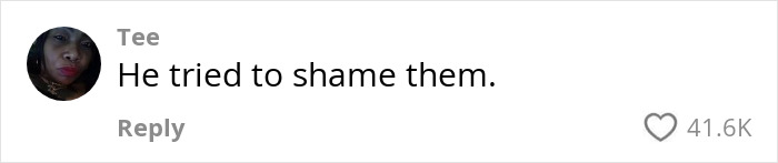 Comment by Tee on a post about a restaurant owner's customer-shaming rant, with 41.6K likes. Comment by Tee on a post about a restaurant owner's customer-shaming rant, with 41.6K likes.