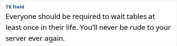Text from TK Field on serving tables once in life to avoid rudeness to servers. Text from TK Field on serving tables once in life to avoid rudeness to servers.
