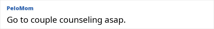 Comment advising couple counseling amid parenting issues. Comment advising couple counseling amid parenting issues.