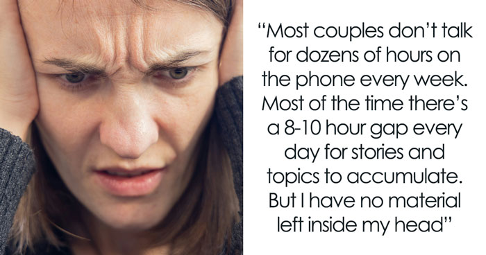 Woman Is Tired Of Having To Be On The Phone With Husband For 5 Hours While He’s Commuting
