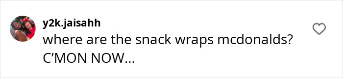 Comment expressing nostalgia for McDonald's snack wraps amidst chicken strips return. Comment expressing nostalgia for McDonald's snack wraps amidst chicken strips return.