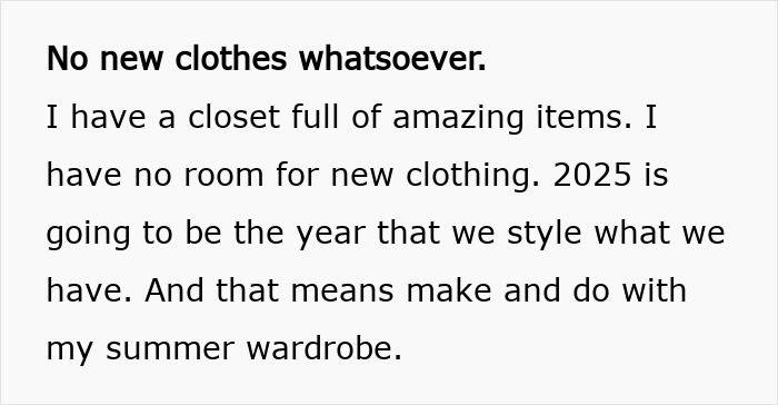 Text discussing commitment to "No-Buy 2025" with focus on using existing wardrobe instead of buying new clothes. Text discussing commitment to "No-Buy 2025" with focus on using existing wardrobe instead of buying new clothes.