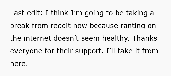 Text about taking a break from Reddit, mentioning the unhealthy nature of internet rants and gratitude for support. Text about taking a break from Reddit, mentioning the unhealthy nature of internet rants and gratitude for support.