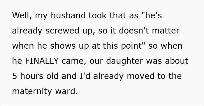 Husband misses child's birth, arrives 5 hours late as wife and newborn move to maternity ward. Husband misses child's birth, arrives 5 hours late as wife and newborn move to maternity ward.