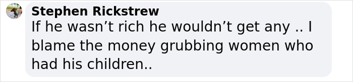 Comment discussing Elon Musk, criticizing women involved with him for financial motives. Comment discussing Elon Musk, criticizing women involved with him for financial motives.