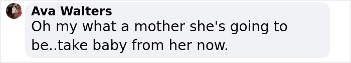 Comment criticizing a mother for having her baby in an unsafe situation, suggesting removing the baby from her care. Comment criticizing a mother for having her baby in an unsafe situation, suggesting removing the baby from her care.