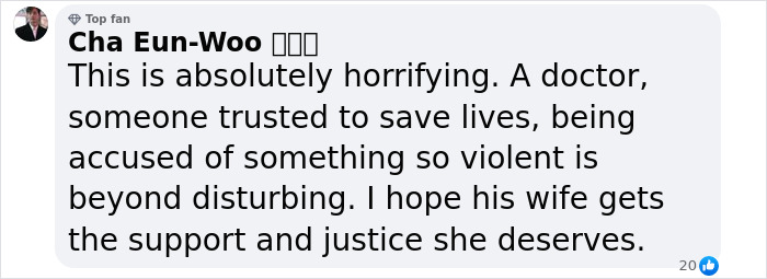 Comment expressing shock over doctor's actions and concern for wife's justice. Comment expressing shock over doctor's actions and concern for wife's justice.