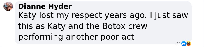 Comment about Katy Perry's appearance and a poor performance related to conspiracy theories. Comment about Katy Perry's appearance and a poor performance related to conspiracy theories.