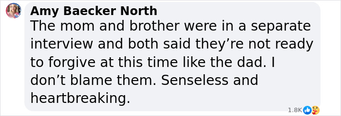Amy Baecker North's comment on a heartbreaking family interview post, discussing forgiveness and loss. Amy Baecker North's comment on a heartbreaking family interview post, discussing forgiveness and loss.