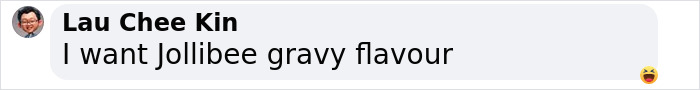 Comment expressing desire for Jollibee gravy flavored toothpaste in response to KFC's new toothpaste. Comment expressing desire for Jollibee gravy flavored toothpaste in response to KFC's new toothpaste.