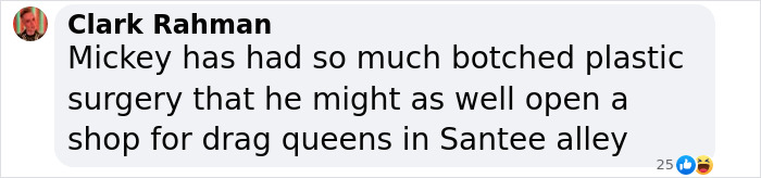 Clark Rahman's comment on Mickey Rourke's appearance and surgery jokes about Santee alley and drag queens. Clark Rahman's comment on Mickey Rourke's appearance and surgery jokes about Santee alley and drag queens.