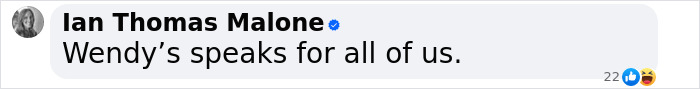 Wendy's comment expressing a ton of respect, gaining social media reactions with likes and laughs. Wendy's comment expressing a ton of respect, gaining social media reactions with likes and laughs.