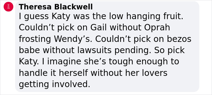 Theresa Blackwell comment discussing Wendy's response to Katy Perry critique. Theresa Blackwell comment discussing Wendy's response to Katy Perry critique.
