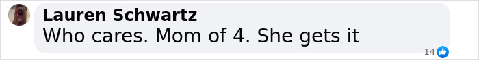 Comment defends mom for making martini while caring for a newborn, saying "Who cares? Mom of 4. She gets it. Comment defends mom for making martini while caring for a newborn, saying "Who cares? Mom of 4. She gets it.