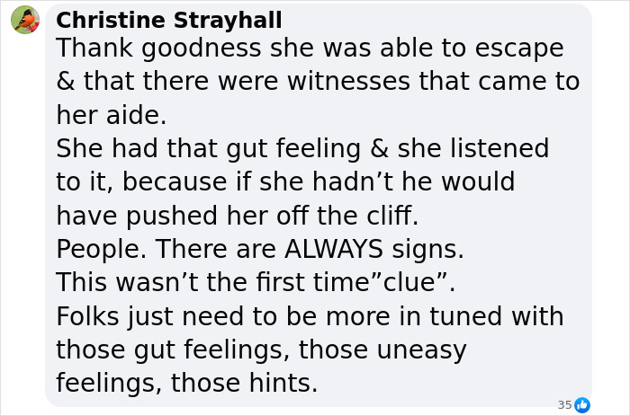 Social media comment on a chilling call, discusses gut feelings and escaping danger of an alleged cliff incident. Social media comment on a chilling call, discusses gut feelings and escaping danger of an alleged cliff incident.