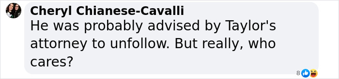 Text comment discussing Travis Kelce possibly unfollowing advised by Taylor Swift's attorney. Text comment discussing Travis Kelce possibly unfollowing advised by Taylor Swift's attorney.