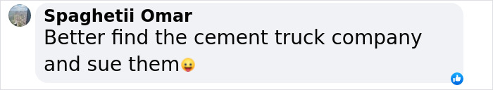 Comment suggesting legal action after cement truck crash involving 'Pitch Perfect' actor. Comment suggesting legal action after cement truck crash involving 'Pitch Perfect' actor.