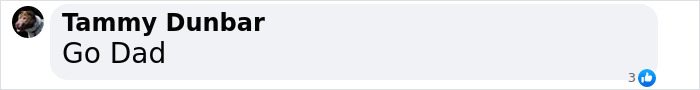 Comment saying "Go Dad" in support of rich kids working regular jobs. Comment saying "Go Dad" in support of rich kids working regular jobs.