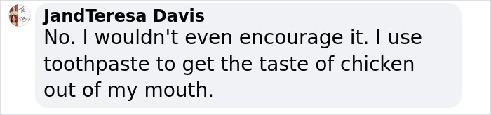 Commentary on KFC's new toothpaste featuring 11 herbs and spices, humorous reaction against chicken-flavored toothpaste. Commentary on KFC's new toothpaste featuring 11 herbs and spices, humorous reaction against chicken-flavored toothpaste.