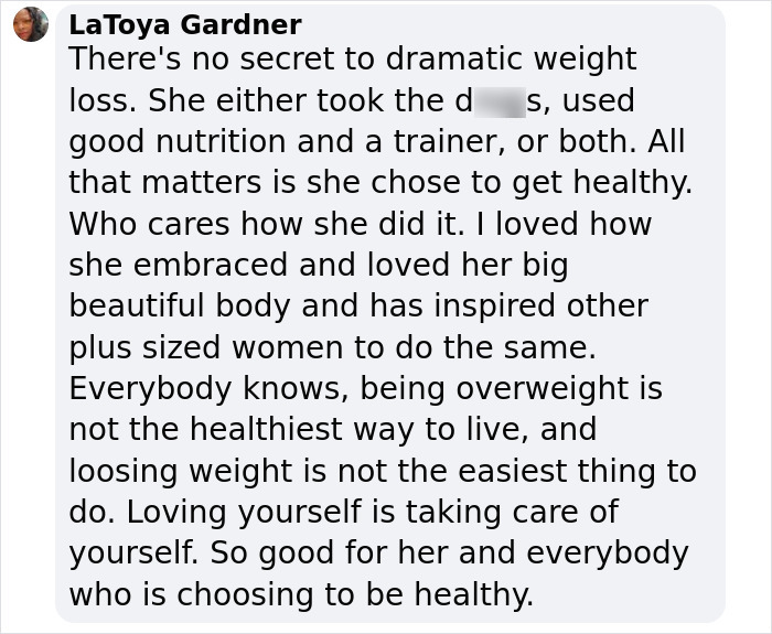 Comment discussing body positivity and health choices related to weight loss methods. Comment discussing body positivity and health choices related to weight loss methods.