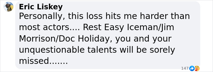 Comment mourning Val Kilmer, mentioning iconic roles like Iceman, Jim Morrison, and Doc Holiday. Comment mourning Val Kilmer, mentioning iconic roles like Iceman, Jim Morrison, and Doc Holiday.