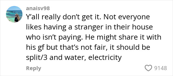 Comment discussing roommate's boyfriend not paying rent, suggesting bills be split three ways for fairness. Comment discussing roommate's boyfriend not paying rent, suggesting bills be split three ways for fairness.