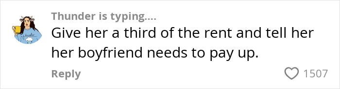 Comment suggesting advice for a woman about her roommate's boyfriend and rent issues. Comment suggesting advice for a woman about her roommate's boyfriend and rent issues.