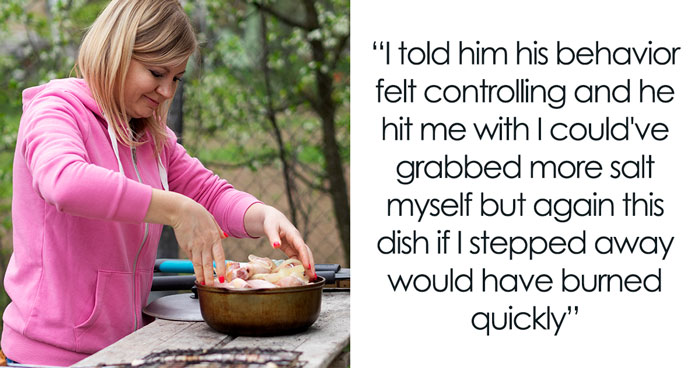 GF Cooks For BF’s Family On Vacation, He Sabotages The Dish Over A Salt Argument