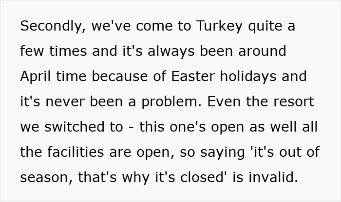 Text discussing a woman's dissatisfaction with a resort in Turkey due to unexpected closures. Text discussing a woman's dissatisfaction with a resort in Turkey due to unexpected closures.