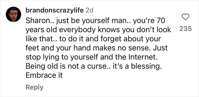 Comment criticizing Sharon Osbourne for using filters, discussing age and authenticity. Comment criticizing Sharon Osbourne for using filters, discussing age and authenticity.