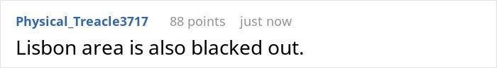 Comment text stating Lisbon area is also blacked out, referencing major blackout affecting 50M Europeans. Comment text stating Lisbon area is also blacked out, referencing major blackout affecting 50M Europeans.