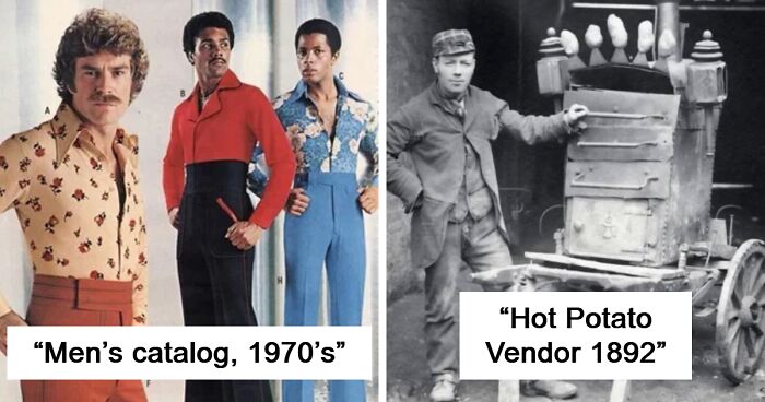 Vintage 1970s men's fashion and a 1892 hot potato vendor shown in fascinating old images from history.