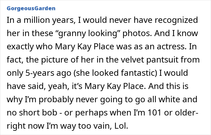 Text discussing Mary Kay Place's unrecognizable appearance and past style choices. Text discussing Mary Kay Place's unrecognizable appearance and past style choices.