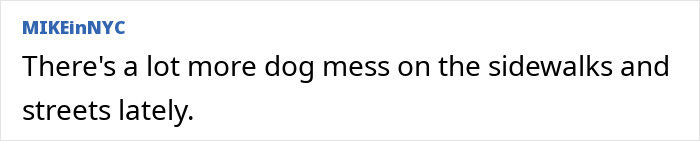 Comment highlights New York City's dirty sidewalks issue. Comment highlights New York City's dirty sidewalks issue.