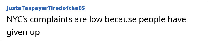 Comment on NYC's ranking among America's dirtiest cities, mentioning low complaints due to resignation. Comment on NYC's ranking among America's dirtiest cities, mentioning low complaints due to resignation.