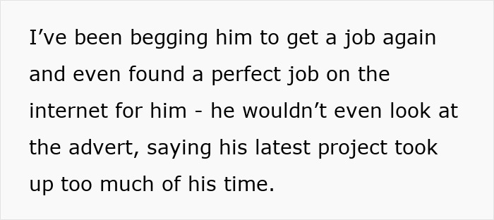 Text describing a wife's frustration over husband's false job promises. Text describing a wife's frustration over husband's false job promises.