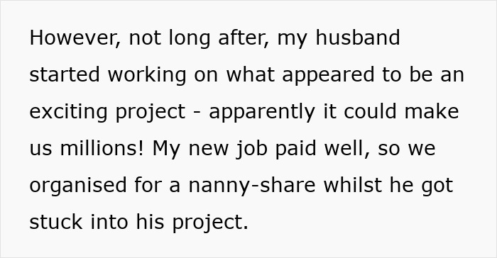 Text excerpt discussing husband's project and wife organizing a nanny-share amidst promises. Text excerpt discussing husband's project and wife organizing a nanny-share amidst promises.