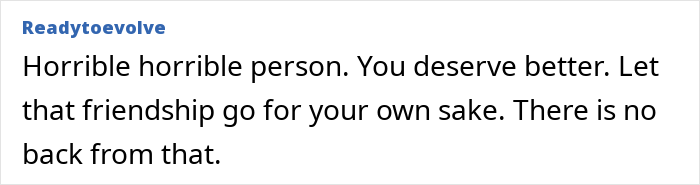 Comment on accidental text about weight, advising to end toxic friendship for well-being. Comment on accidental text about weight, advising to end toxic friendship for well-being.