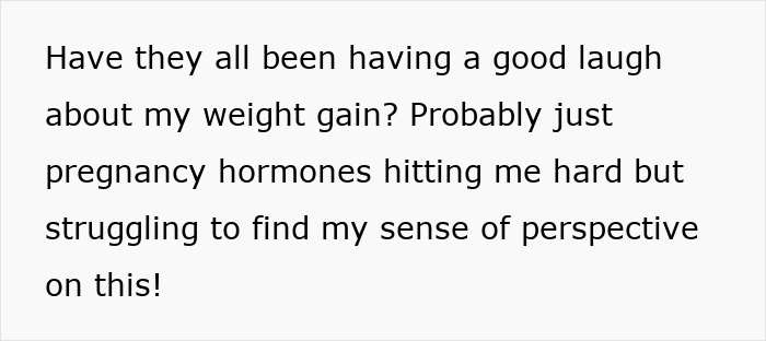 Text message expressing concern about weight gain and pregnancy hormones affecting perspective. Text message expressing concern about weight gain and pregnancy hormones affecting perspective.